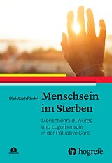 E-Book (pdf) Menschsein im Sterben von Christoph Riedel