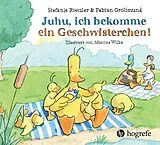 E-Book (pdf) Juhu, ich bekomme ein Geschwisterchen! von Stefanie Rietzler, Fabian Grolimund