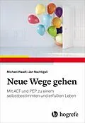E-Book (pdf) Neue Wege gehen von Michael Waadt, Jan Nachtigall