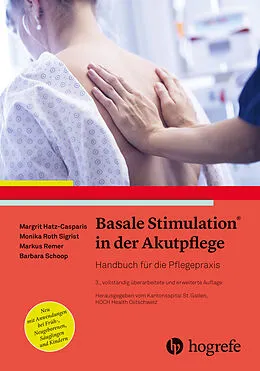E-Book (pdf) Basale Stimulation® in der Akutpflege von Margit Hatz-Casparis, Monika Roth Sigrist, Markus Remer