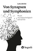 E-Book (pdf) Von Synapsen und Symphonien von Lutz Jäncke