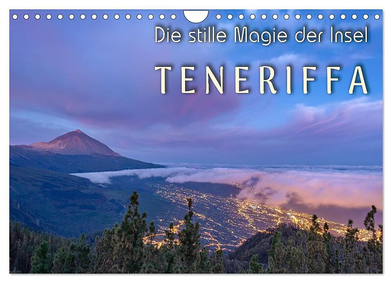 Die stille Magie der Insel Teneriffa (Wandkalender 2026 DIN A4 quer), CALVENDO Monatskalender