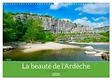 Kalender (Kal) La beauté de l'Ardèche (Calendrier mural 2026 DIN A3 vertical), CALVENDO calendrier mensuel von Tanja Voigt