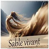 Kalender (Kal) Sable vivant (Calendrier mural carré 2026 30x30 cm) Calendrier double avec une page pour vos prises de notes von Calvendo, Dusanka Djeric
