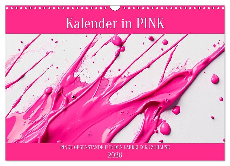 Kalender in PINK (Wandkalender 2026 DIN A3 quer), CALVENDO Monatskalender