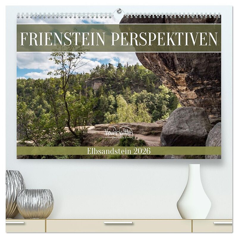 Frienstein Perspektiven - Elbsandstein (hochwertiger Premium Wandkalender 2026 DIN A2 quer), Kunstdruck in Hochglanz