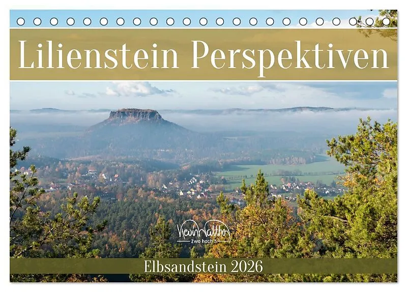 Lilienstein Perspektiven - Elbsandstein (Tischkalender 2026 DIN A5 quer), CALVENDO Monatskalender