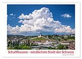 Kalender Schaffhausen - nördlichste Stadt der Schweiz (Wandkalender 2026 DIN A2 quer), CALVENDO Monatskalender von Giuseppe Di Domenico