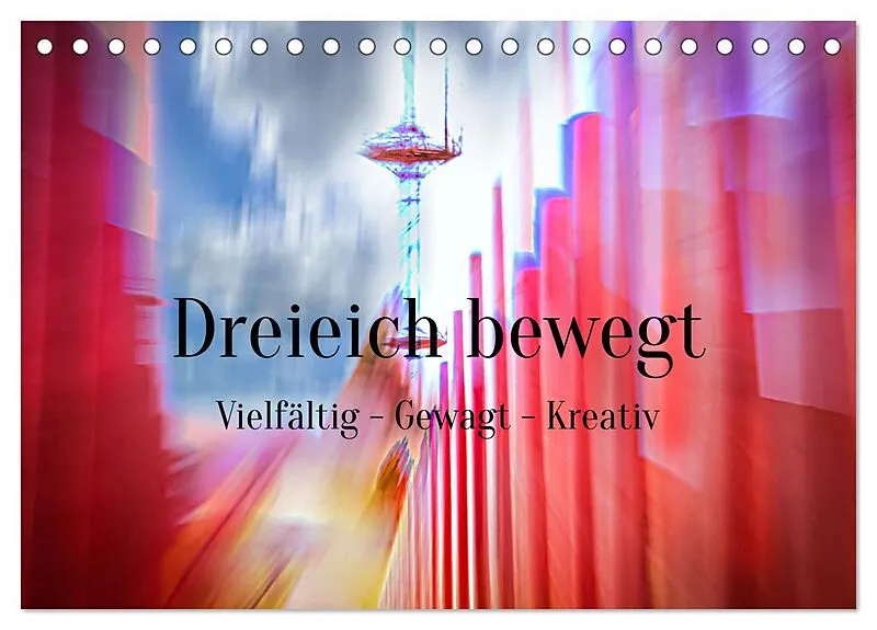 Dreieich bewegt (Tischkalender 2026 DIN A5 quer), CALVENDO Monatskalender