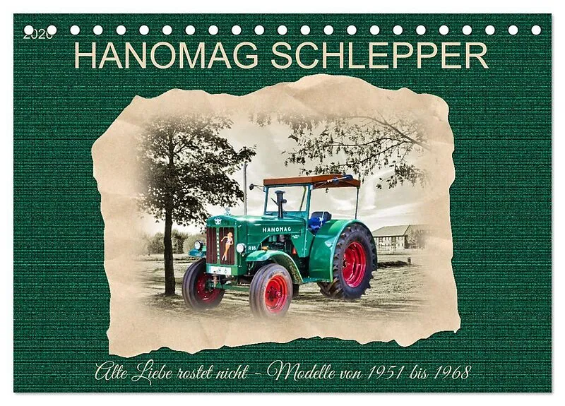 Hanomag Schlepper (Tischkalender 2026 DIN A5 quer), CALVENDO Monatskalender