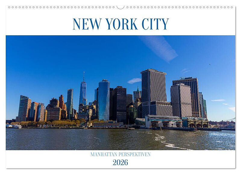New York City Manhattan Perspektiven (Wandkalender 2026 DIN A2 quer), CALVENDO Monatskalender