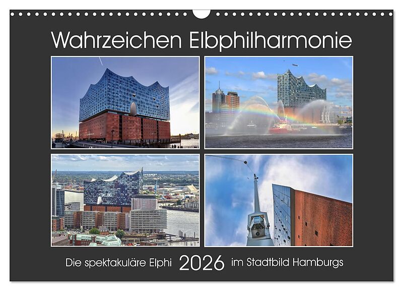 Wahrzeichen Elbphilharmonie (Wandkalender 2026 DIN A3 quer), CALVENDO Monatskalender