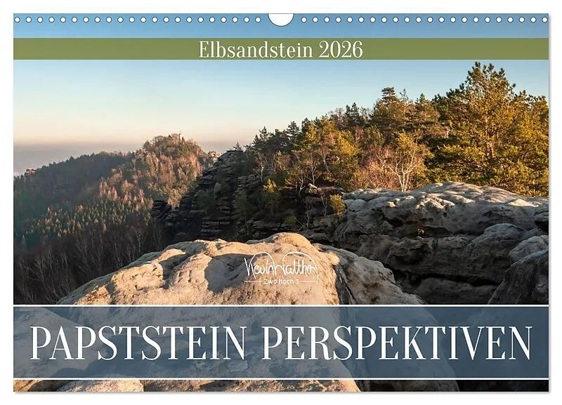 Papststein Perspektiven - Elbsandstein (Wandkalender 2026 DIN A3 quer), CALVENDO Monatskalender