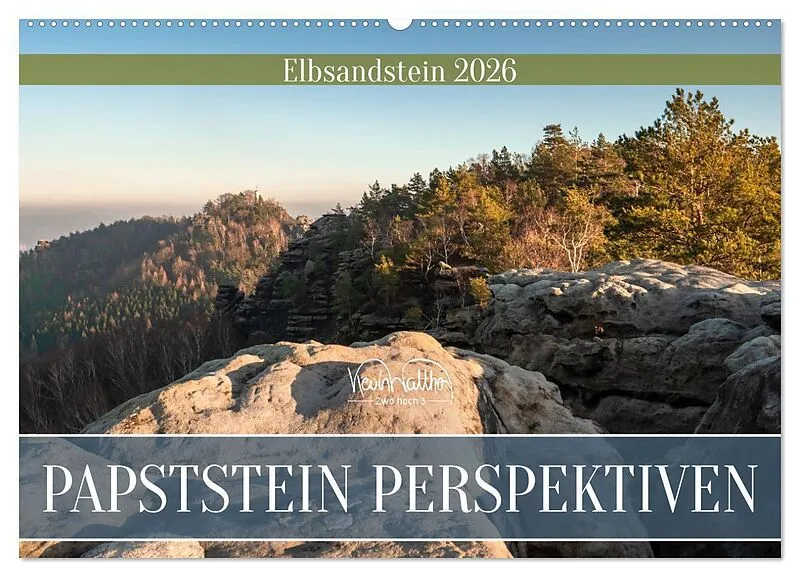 Papststein Perspektiven - Elbsandstein (Wandkalender 2026 DIN A2 quer), CALVENDO Monatskalender