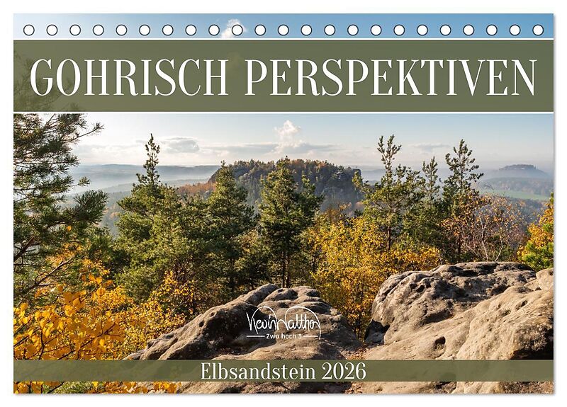 Gohrisch Perspektiven - Elbsandstein (Tischkalender 2026 DIN A5 quer), CALVENDO Monatskalender