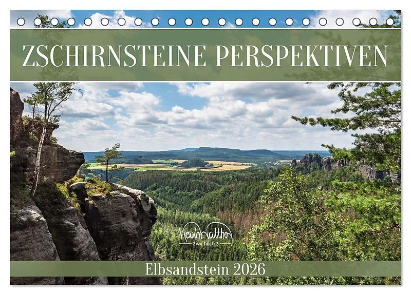 Zschirnsteine Perspektiven - Elbsandstein (Tischkalender 2026 DIN A5 quer), CALVENDO Monatskalender