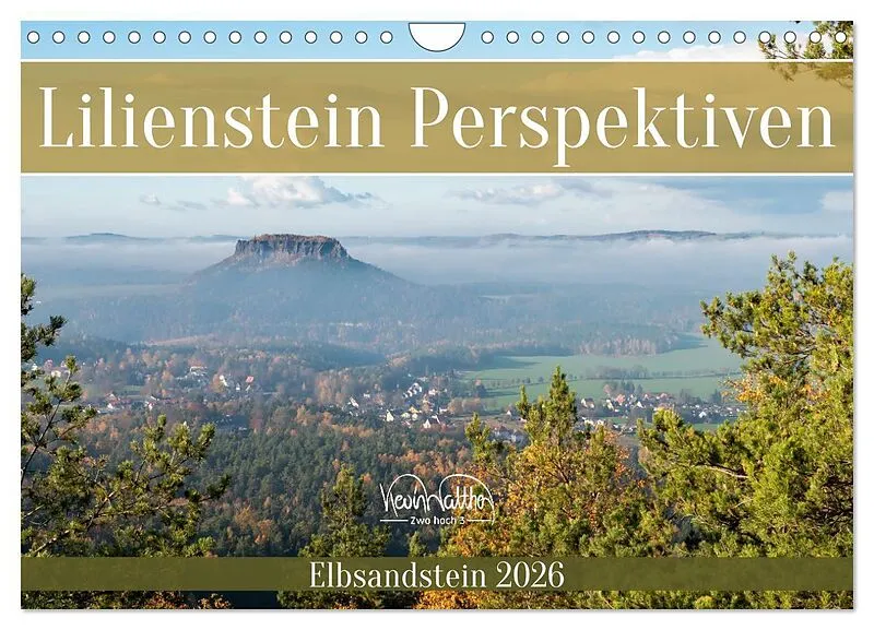 Lilienstein Perspektiven - Elbsandstein (Wandkalender 2026 DIN A4 quer), CALVENDO Monatskalender