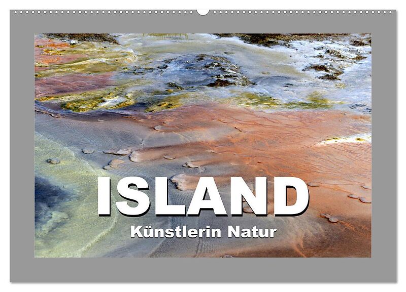 Island  Künstlerin Natur (Wandkalender 2026 DIN A2 quer), CALVENDO Monatskalender