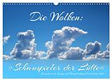 Kalender Die Wolken: "Schauspieler der Lüfte" (Wandkalender 2026 DIN A3 quer), CALVENDO Monatskalender von Calvendo