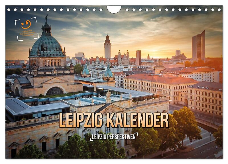 Leipzig Kalender Perspektiven (Wandkalender 2026 DIN A4 quer), CALVENDO Monatskalender