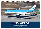 Kalender From Above - Die etwas andere Perspektive auf Flugzeuge (Wandkalender 2026 DIN A3 quer), CALVENDO Monatskalender von Sebastian Thoma