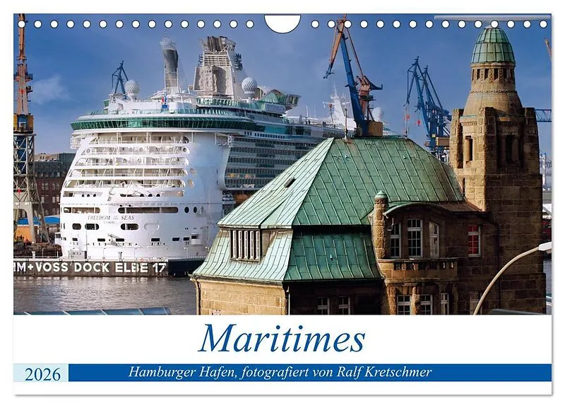 Maritimes. Hamburger Hafen, fotografiert von Ralf Kretschmer (Wandkalender 2026 DIN A4 quer), CALVENDO Monatskalender