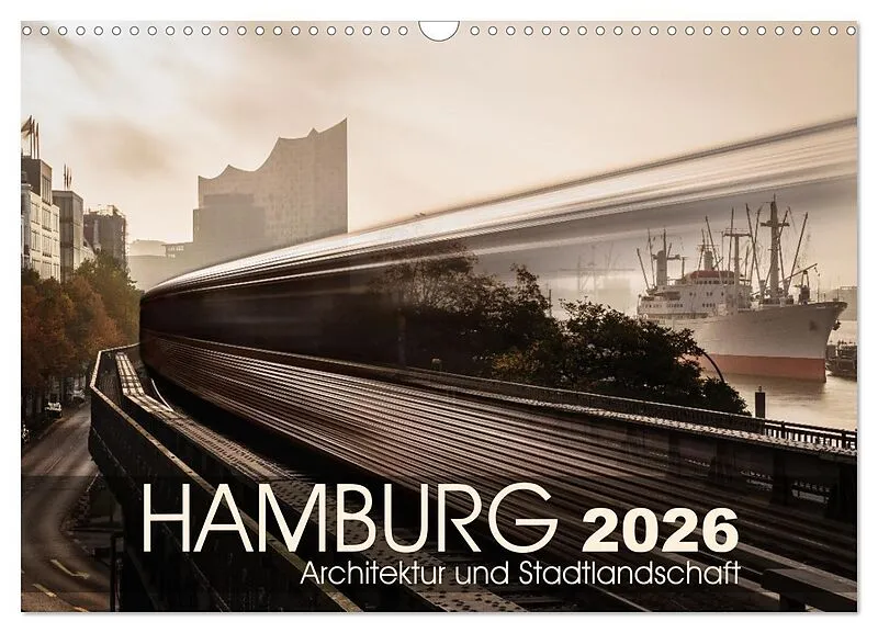 Hamburg Architektur und Stadtlandschaft (Wandkalender 2026 DIN A3 quer), CALVENDO Monatskalender