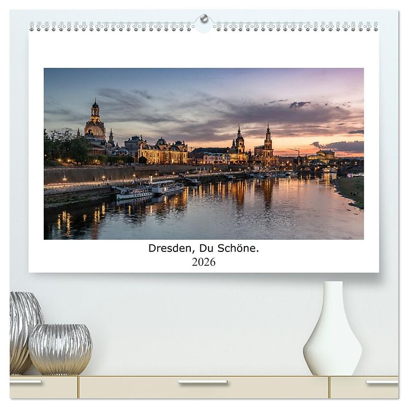 Dresden, Du Schöne. (hochwertiger Premium Wandkalender 2026 DIN A2 quer), Kunstdruck in Hochglanz