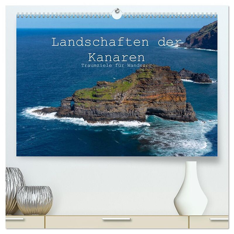 Landschaften der Kanaren - Traumziele für Wanderer (hochwertiger Premium Wandkalender 2026 DIN A2 quer), Kunstdruck in Hochglanz