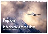 Kalender Flugzeuge in beeindruckender Kulisse (Wandkalender 2026 DIN A3 quer), CALVENDO Monatskalender von Danijel Jovanovic