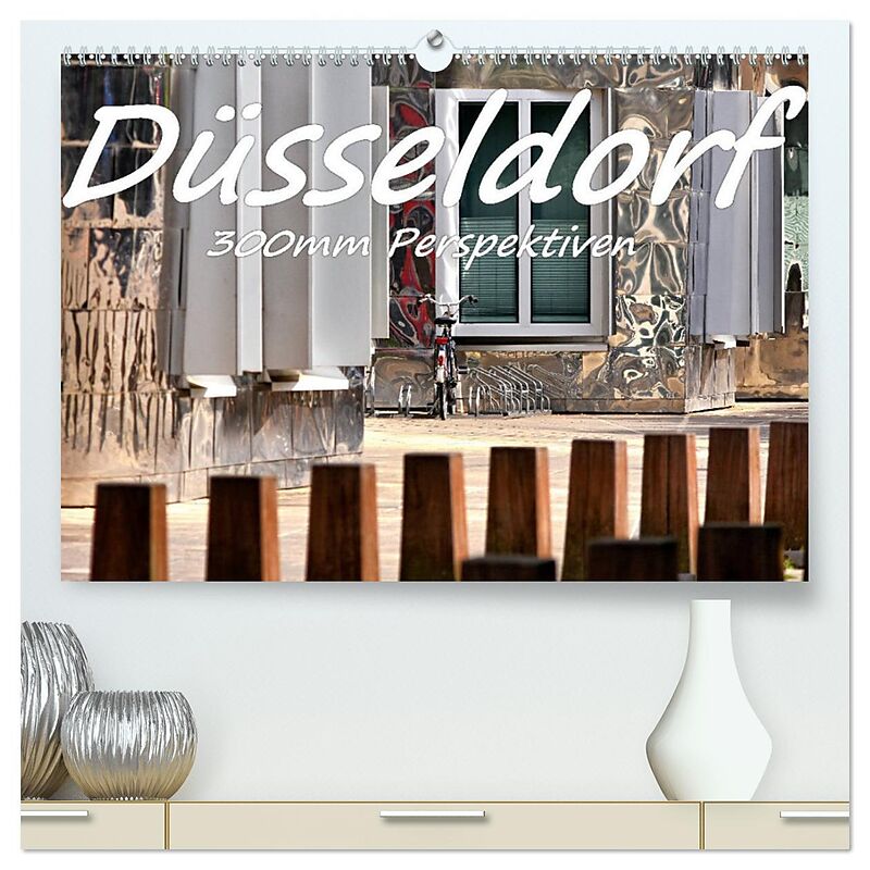 Düsseldorf - 300mm Perspektiven (hochwertiger Premium Wandkalender 2026 DIN A2 quer), Kunstdruck in Hochglanz