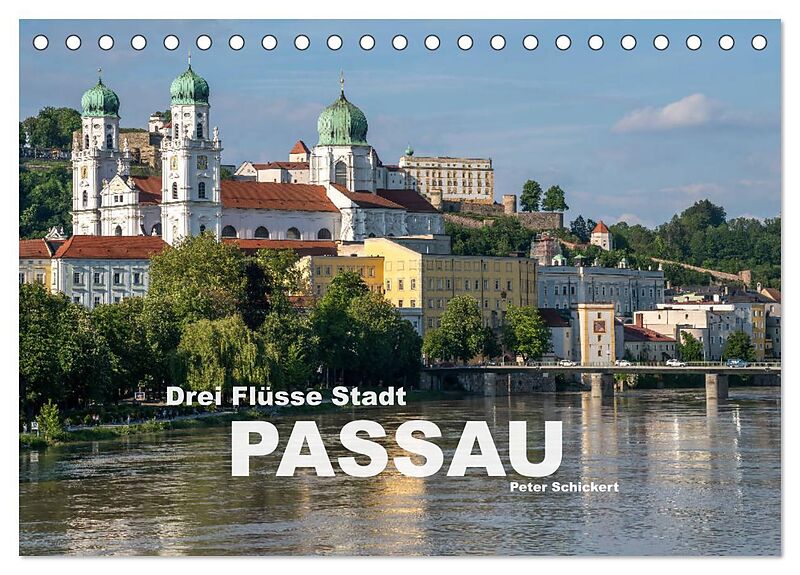 Drei Flüsse Stadt Passau (Tischkalender 2026 DIN A5 quer), CALVENDO Monatskalender