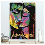Kalender EXPRESSIONISMUS Neu Erleben Ein KI-Kunstkalender (hochwertiger Premium Wandkalender 2026 DIN A2 hoch), Kunstdruck in Hochglanz von Frank Daske
