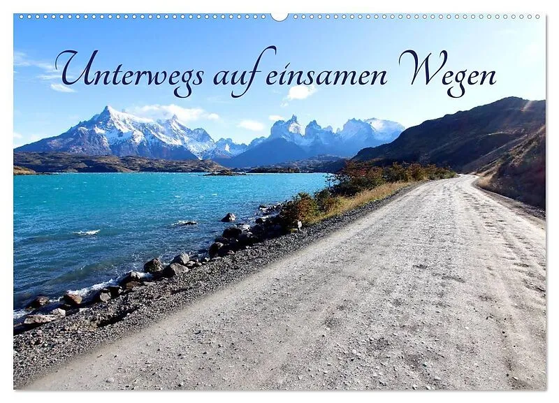 Unterwegs auf einsamen Wegen (Wandkalender 2026 DIN A2 quer), CALVENDO Monatskalender
