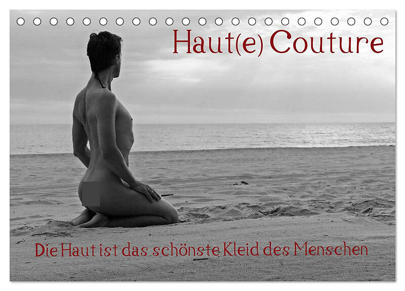 Haut(e) Couture (Tischkalender 2026 DIN A5 quer), CALVENDO Monatskalender