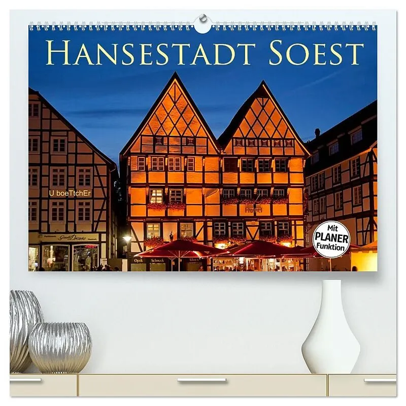 Hansestadt Soest (hochwertiger Premium Wandkalender 2026 DIN A2 quer), Kunstdruck in Hochglanz