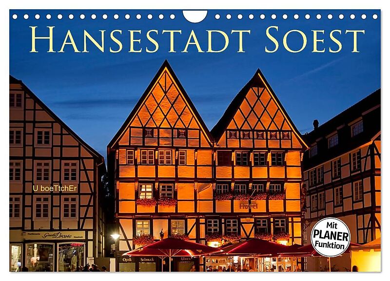 Hansestadt Soest (Wandkalender 2026 DIN A4 quer), CALVENDO Monatskalender