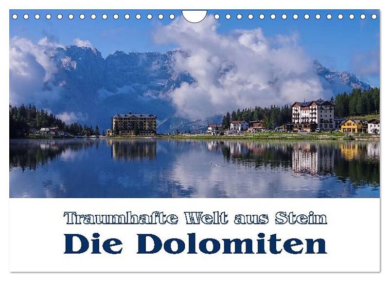 Die Dolomiten - Traumhafte Welt aus Stein (Wandkalender 2026 DIN A4 quer), CALVENDO Monatskalender