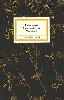 Kartonierter Einband Sternstunden der Menschheit von Stefan Zweig