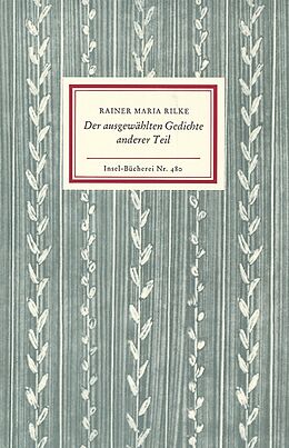 Kartonierter Einband Der ausgewählten Gedichte anderer Teil von Rainer Maria Rilke