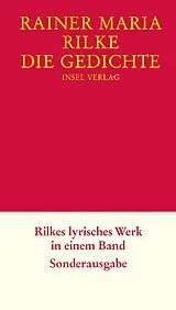 Fester Einband Die Gedichte von Rainer Maria Rilke