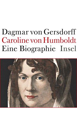 Fester Einband Caroline von Humboldt von Dagmar von Gersdorff