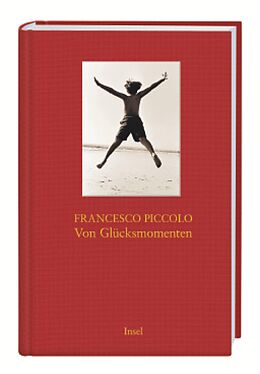 Fester Einband Von Glücksmomenten von Francesco Piccolo