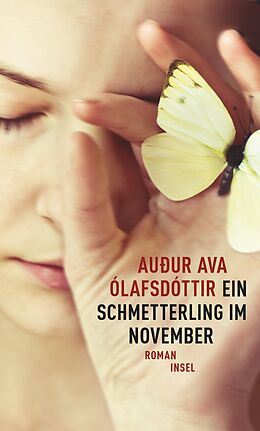 Fester Einband Ein Schmetterling im November von Auður Ava Ólafsdóttir