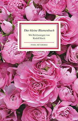 Fester Einband Das kleine Blumenbuch von Rudolf Koch