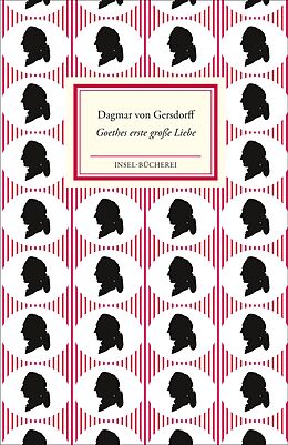 Fester Einband Goethes erste große Liebe Lili Schönemann von Dagmar von Gersdorff
