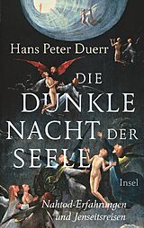 Fester Einband Die dunkle Nacht der Seele von Hans Peter Duerr