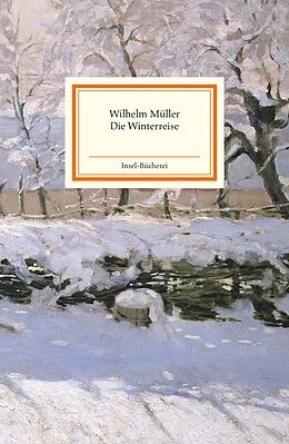 Fester Einband Die Winterreise von Wilhelm Müller