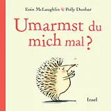 Fester Einband Umarmst du mich mal? von Eoin McLaughlin