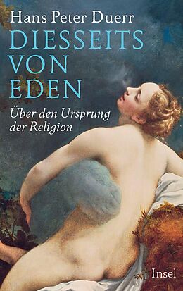 Fester Einband Diesseits von Eden von Hans Peter Duerr